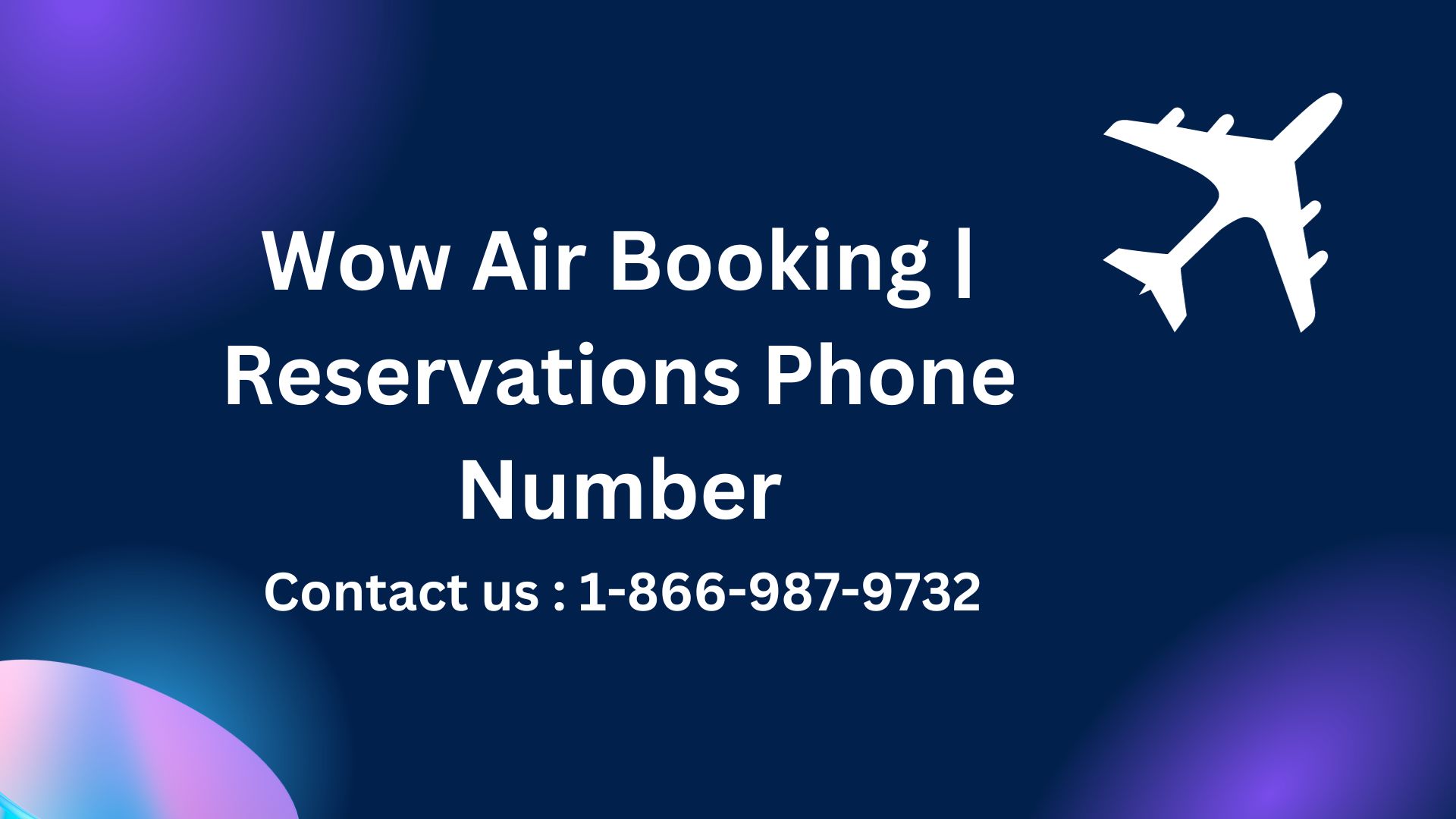 Wow Air Booking | Reservations Phone Number